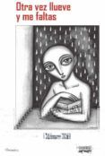 otra vez llueve y me faltas