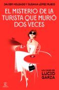 el misterio de la turista que murio dos veces