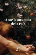 ante la ausencia de la raiz