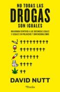 no todas las drogas son iguales