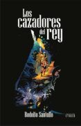 Los Cazadores del Rey