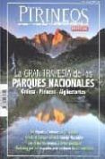 revista pirineos especial n 6 la gran travesia de los parques na cion