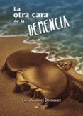 la otra cara de la demencia