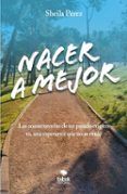 Nacer a mejor