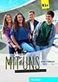 mit uns b1+: deutsch für jugendliche.deutsch als fremdsprache / arbeit