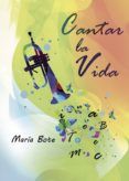 Cantar la vida