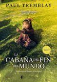la cabana del fin del mundo