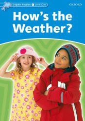 Dolphin Readers 1. How's the Weather. International Edition