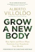 grow a new body