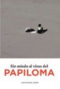 sin miedo al virus del papiloma