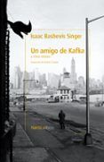 un amigo de kafka y otros cuentos