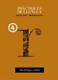 practiques de llengua 4 morfoloagia verbal