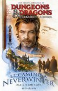 dungeons  dragons honor entre ladrones el camino a neverwinter