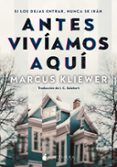 Antes vivíamos aquí