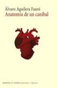 Anatomía de un caníbal