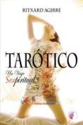 tarotico un viaje sexpiritual