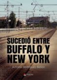 sucedio entre buffalo y new york