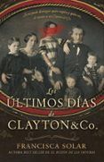 los ultimos dias de clayton and co