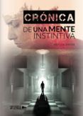 (i.b.d.) cronica de una mente instintiva