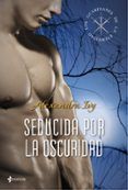(pe) los guardianes de la eternidad: seducida por la oscuridad (los gu