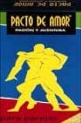 pacto de amor pasion y aventura