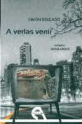 A verlas venir