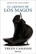 el gremio de los magos (serie de kyralia 1/ trilogía crónicas del mago