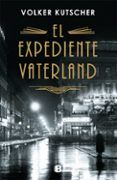 el expediente vaterland detective gereon rath 4