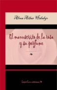 el manuscrito de la rosa y su perfume