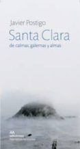 santa clara de calmas galernas y almas