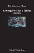 grandes galeones bajo la luz lunar 2015-2019