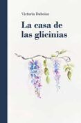 La casa de las glicinias