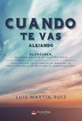 Cuando te vas alejando