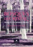 Bosques de cristal