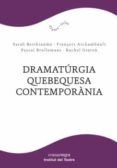 Dramatúrgia quebequesa contemporània