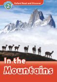 oxford read and discover 2. in the mountains in the mountains (+ mp3)