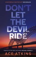 Dont Let The Devil Ride