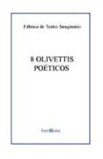 8 olivettis poeticos: comedia barbara en 0 actos