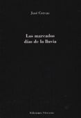 los marcados dias de la lluvia