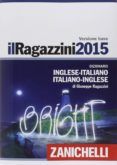 il ragazzini 2015 dizionario inglese-italiano italiano-inglese con a