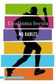 no hables