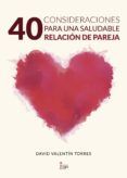 40 consideraciones para una saludable relacion de pareja