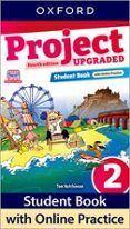 project 4ª  edición upgraded level 2 student book with online practice