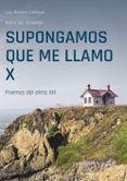 supongamos que me llamo x
