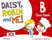 Daisy, Robin & Me! Red B. Class Book Pack
