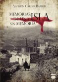 memorias de una isla sin memoria