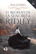 el regreso de la senorita ridley