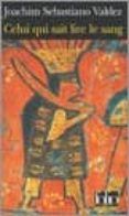 celui qui sait lire le sang une enquete imperiale de l inca tup