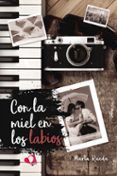Con la miel en los labios