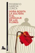 dona rosita la soltera o el lenguaje de las flores